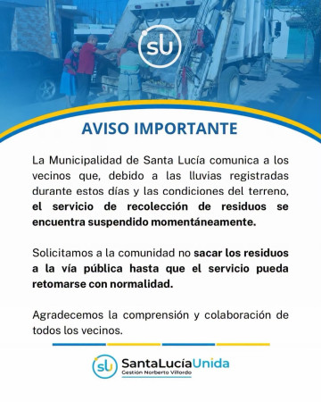 RECOLECCIÓN DE RESIDUOS: Debido a las condiciones climáticas el servicio se encuentra suspendido